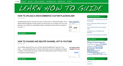 Desktop Screenshot of learnhowtoguide.com